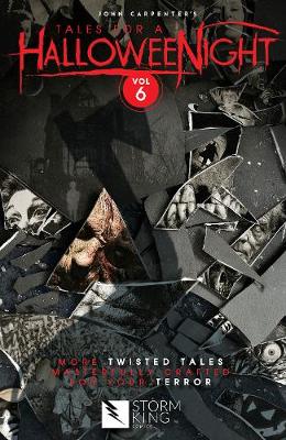 John Carpenter's Tales for a HalloweeNight: Volume 6 (Paperback)