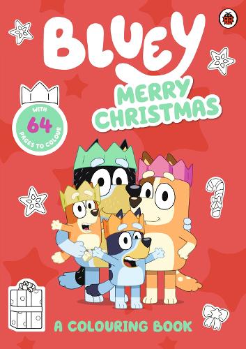 Bluey: Merry Christmas: A Colouring Book - Bluey (Paperback)