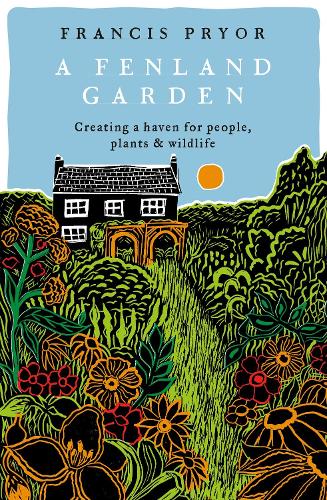 A Fenland Garden (Hardback)