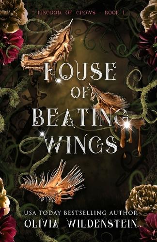 House of Beating Wings - The Kingdom of Crows 1 (Paperback)