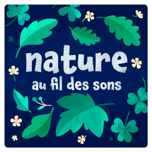 Nature au fil des sons