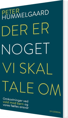 Der Er Noget, Vi Skal Tale Om - Peter Hummelgaard - Bog