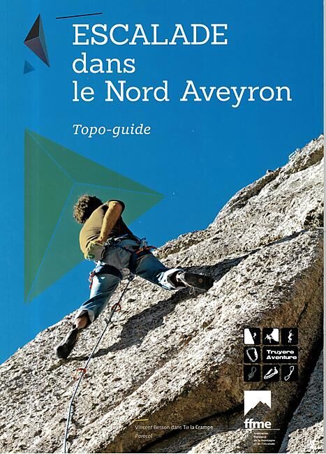 TRUYERE AVENTURE - ESCALADE DANS LE NORD AVEYRON
