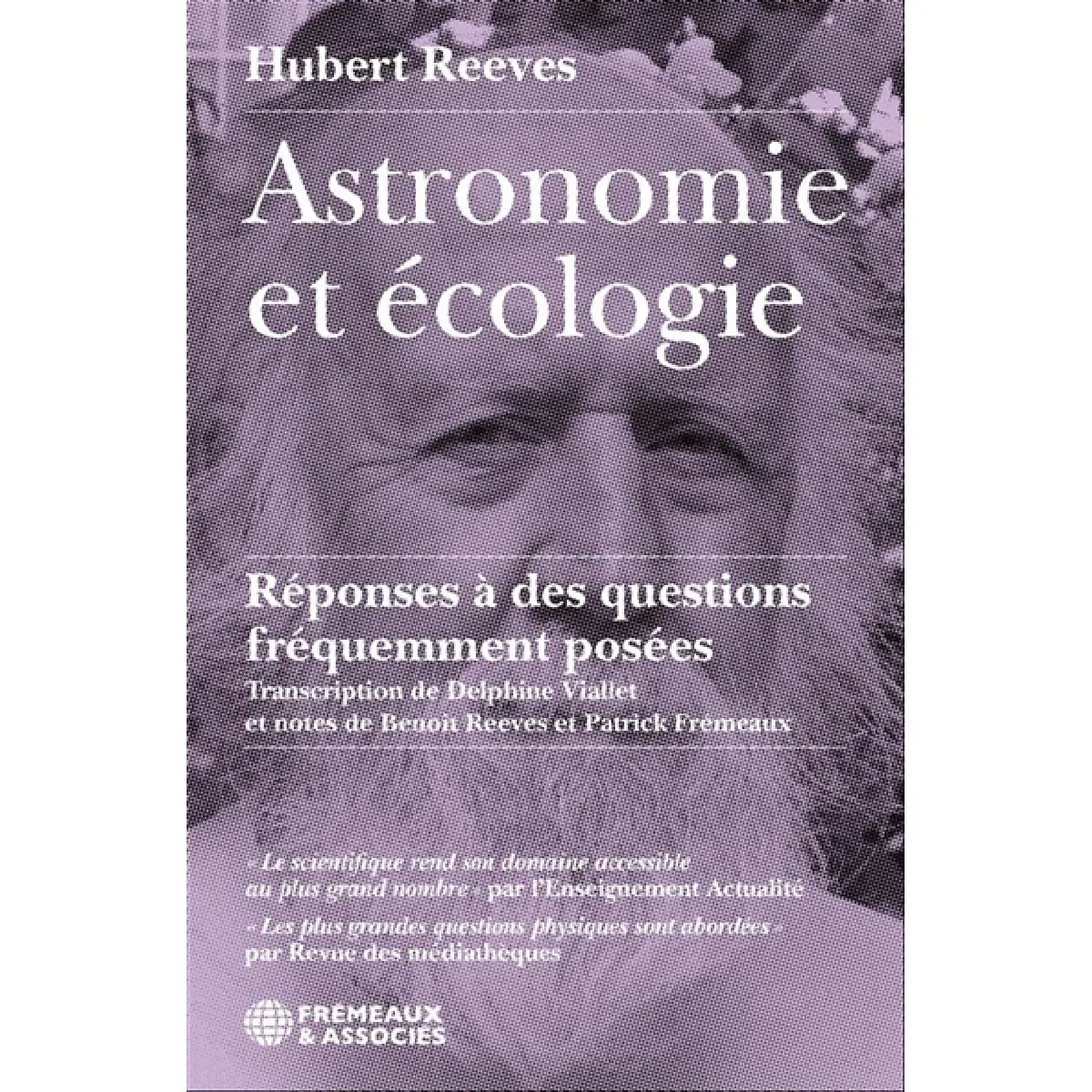 Astronomie et écologie : réponses à des questions fréquemment posées · Occasion