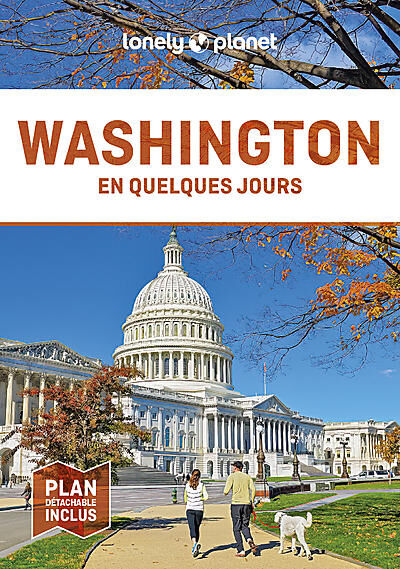 LONELY PLANET - WASHINGTON EN QUELQUES JOURS