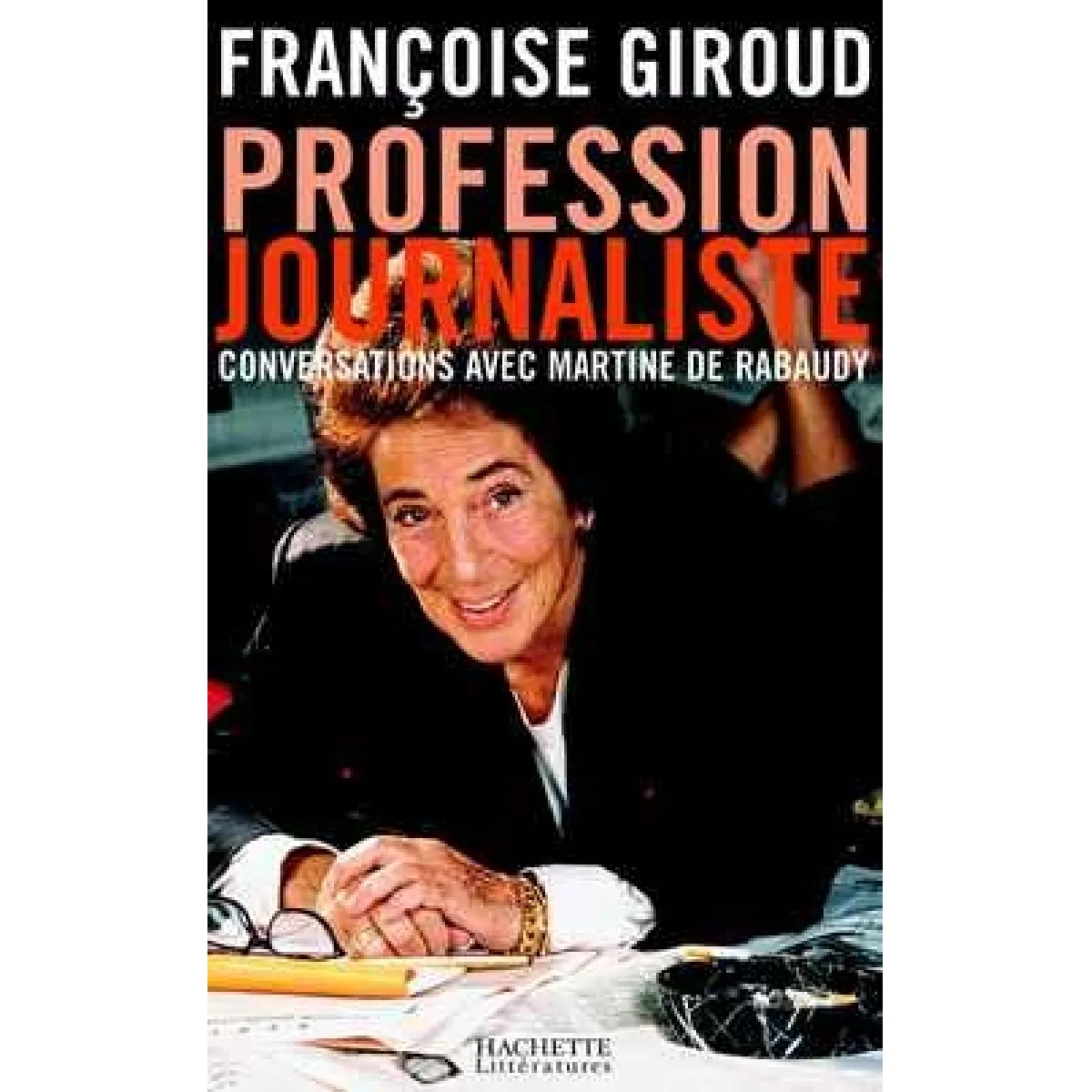 Profession journaliste : conversations avec Martine de Rabaudy · Occasion