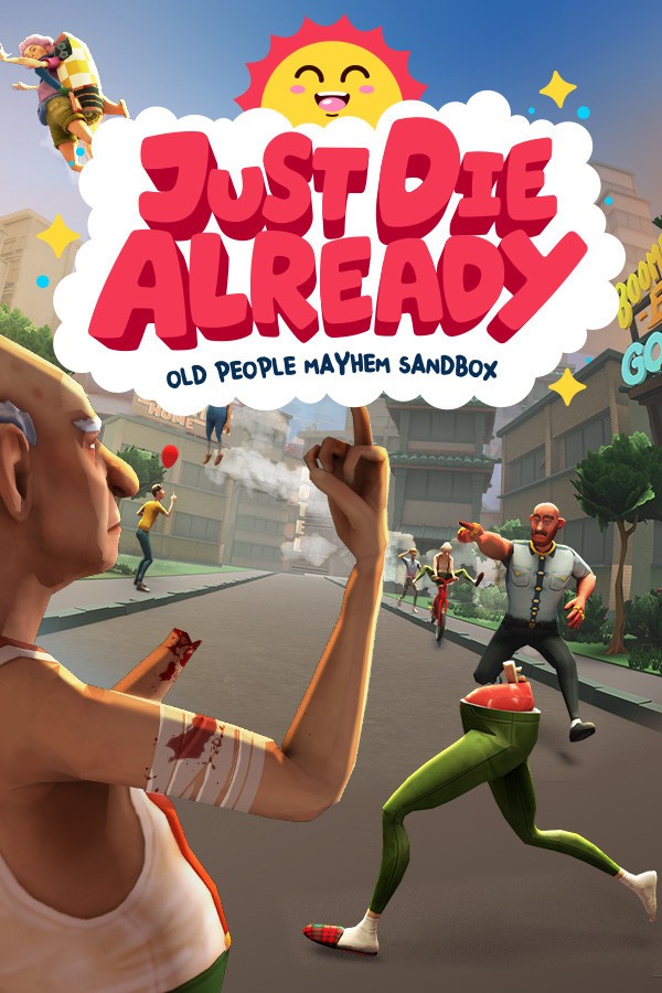 Just Die Already- PC