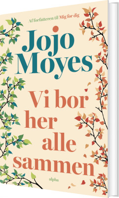 Vi Bor Her Alle Sammen - Jojo Moyes - Bog