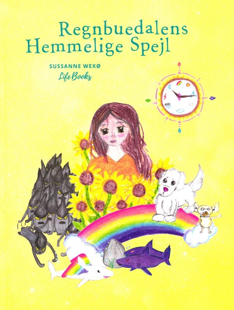 Regnbuedalens Hjemmelige Spejl - Sussanne Wexø - Bog