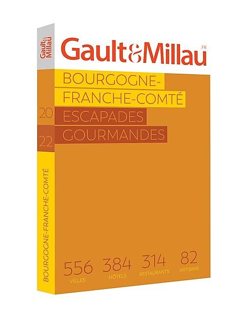 BOURGOGNE FRANCHE COMTE GAULT MILLAU