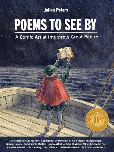 Poems to See By: A Comic Artist Interprets Great Poetry (Hardback)
