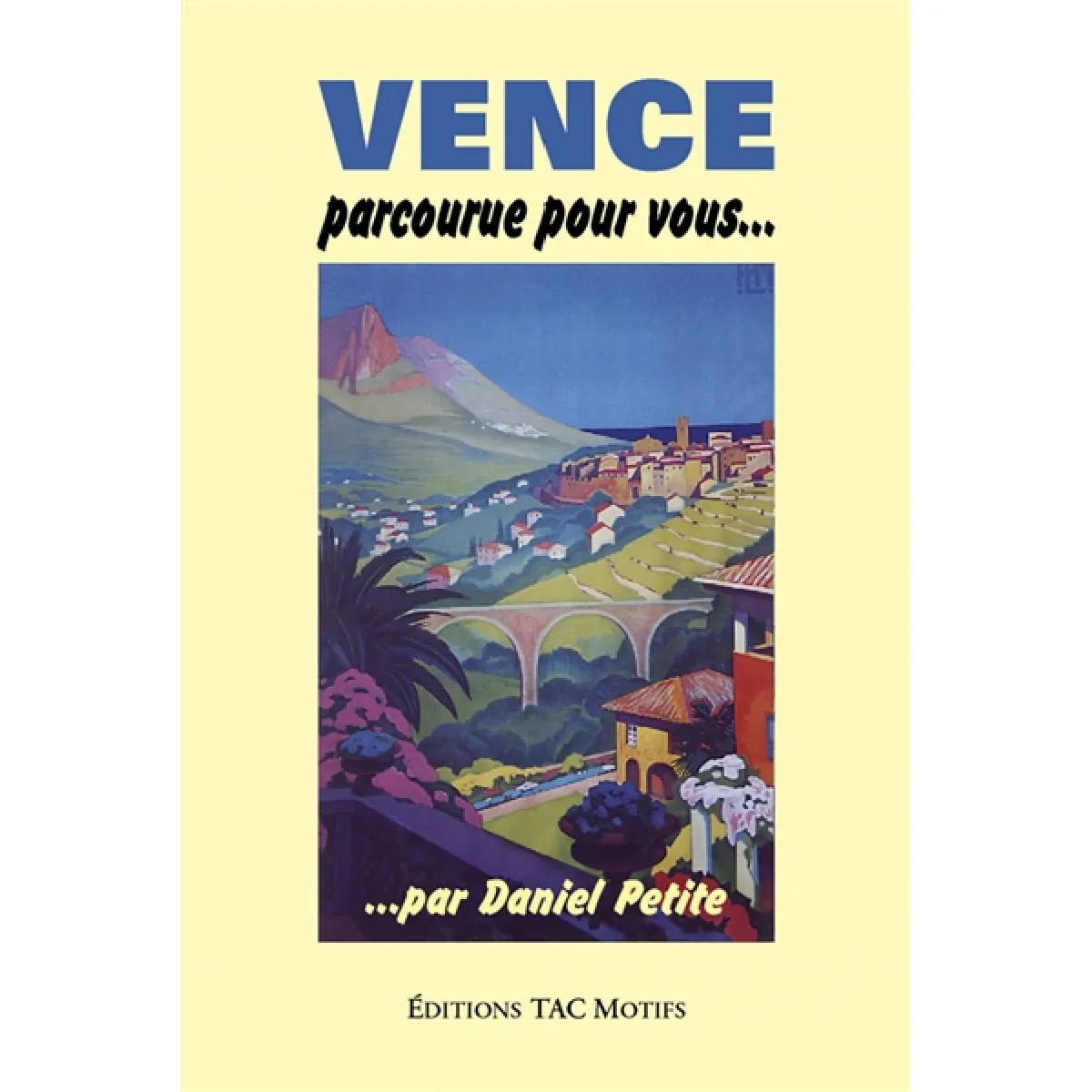 Vence : parcourue pour vous · Occasion