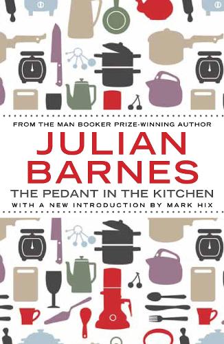 The Pedant In The Kitchen (Paperback)