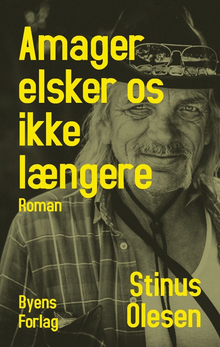 Amager Elsker Os Ikke Længere - Stinus Olesen - Bog