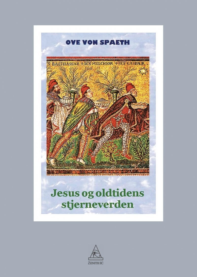 Jesus Og Oldtidens Stjerneverden - Ove Von Spaeth - Bog