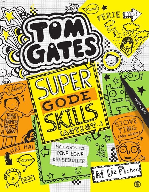 Tom Gates 10 - Supergode Skills - Agtigt - Liz Pichon - Bog