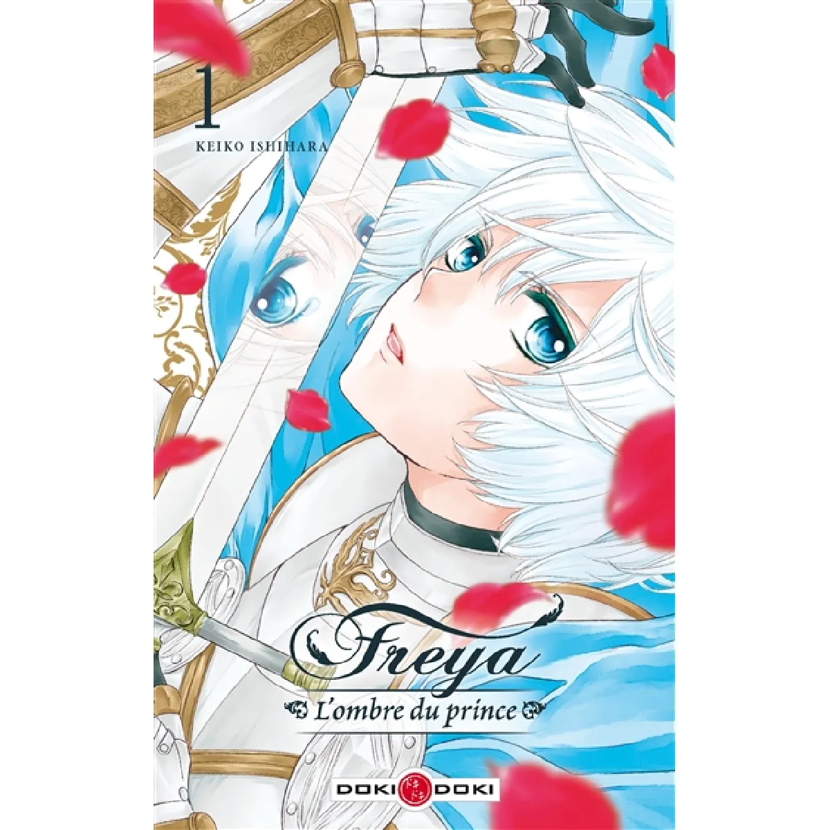 Freya : l'ombre du prince. Vol. 1 · Occasion