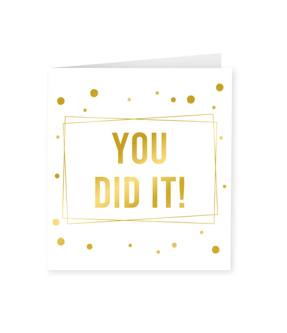 Kaart You Did It Goud Wit 15cm