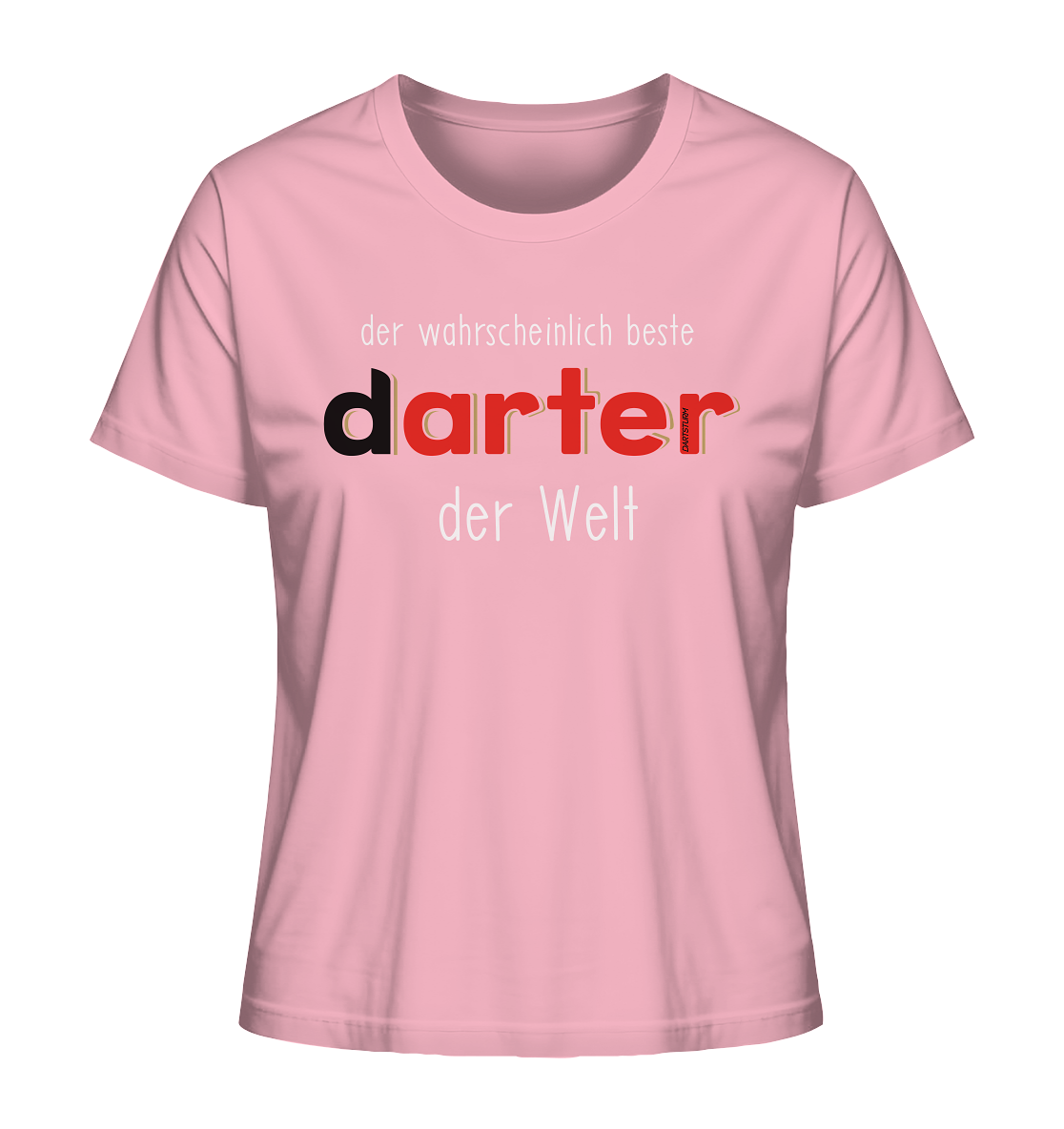 DartSturm - Der wahrscheinlich beste darter der Welt Weiß - Ladies Organic Shirt