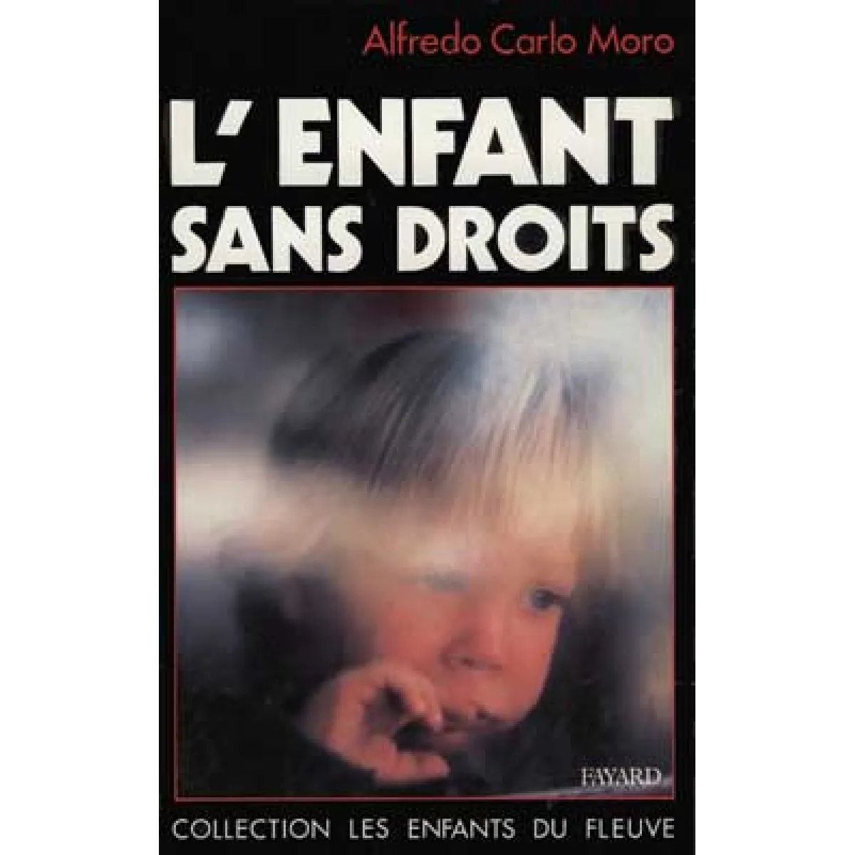 L'Enfant sans droits · Occasion