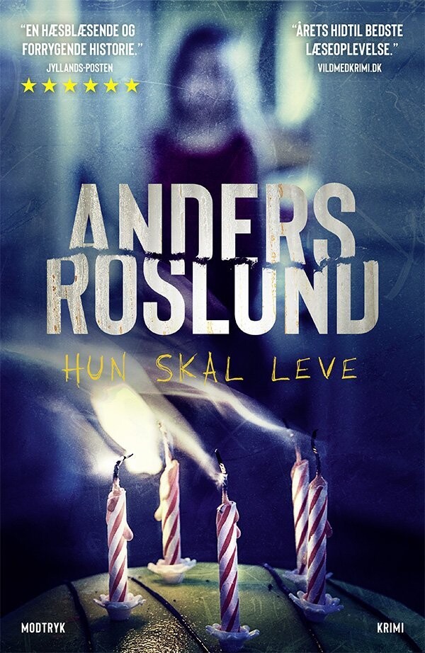 Hun Skal Leve - Anders Roslund - Bog