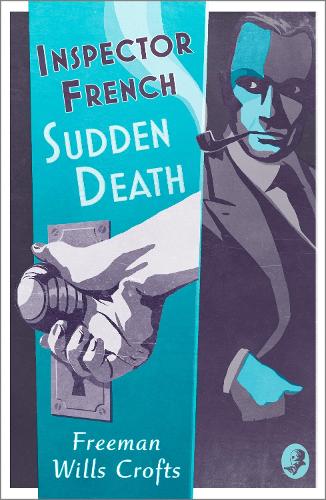 Inspector French: Sudden Death - Inspector French Book 7 (Paperback)