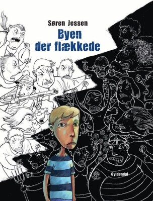 Byen Der Flækkede - Søren Jessen - Bog