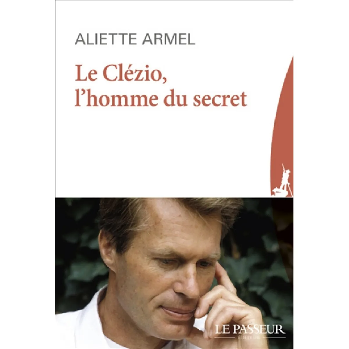 Le Clézio, l'homme du secret · Occasion