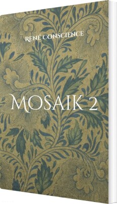 Mosaik 2 - René Conscience - Bog