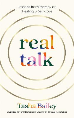 Real Talk: Lessons From Therapy on Healing & Self-Love (Hardback)