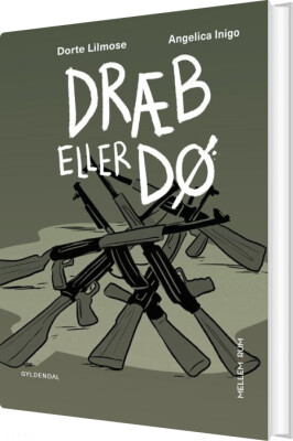 Mellem_Rum. Dræb Eller Dø - Dorte Lilmose - Bog