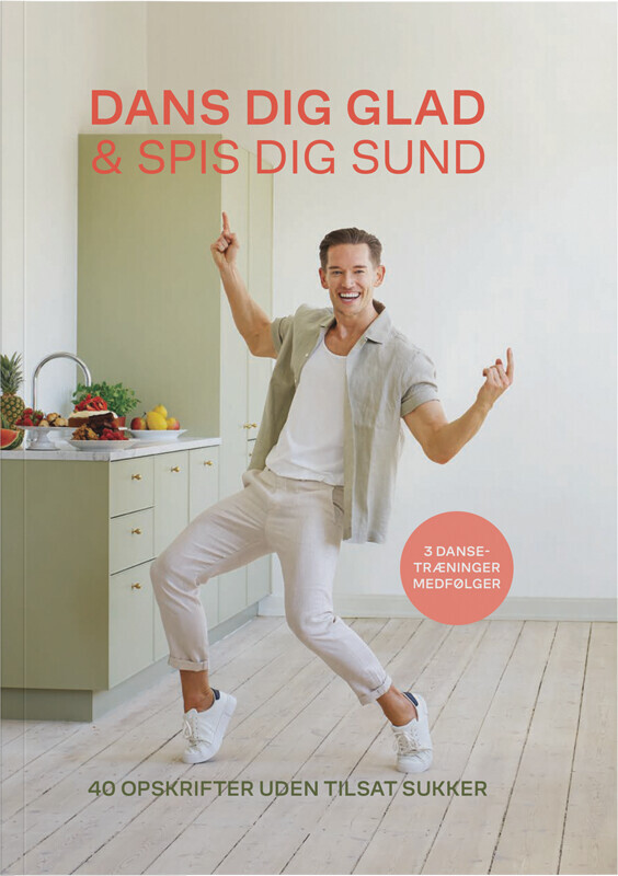 Dans Dig Glad & Spis Dig Sund - Easis A - Bog