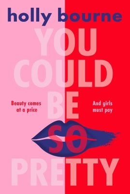 You Could Be So Pretty (Paperback)