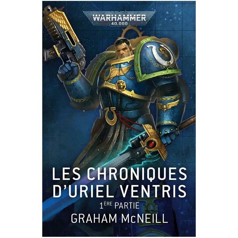 Les chroniques d'Uriel Ventris 1 ère partie