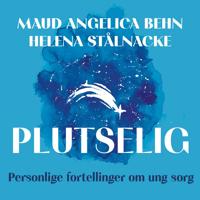 Plutselig