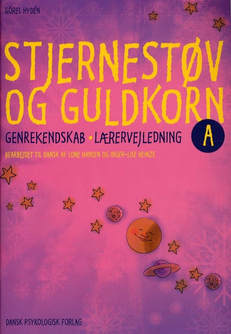 Stjernestøv Og Guldkorn A - Lærervejledning - Görel Hydén - Bog