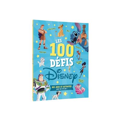 Disney Classiques - Les 100 défis Disney - livre d'activités