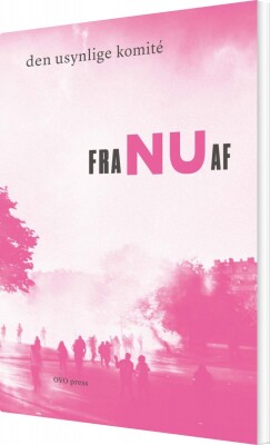 Fra Nu Af - Den Usynlige Komité - Bog