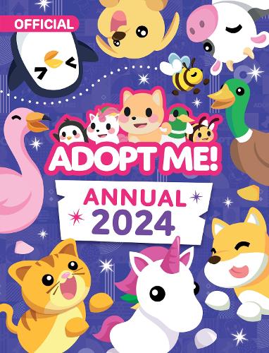 Adopt Me! Annual 2024 - Adopt Me! (Hardback)
