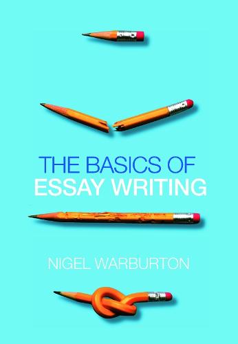 The Basics of Essay Writing (Paperback)