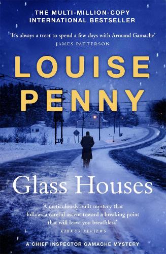 Glass Houses: (A Chief Inspector Gamache Mystery Book 13) - Chief Inspector Gamache (Paperback)