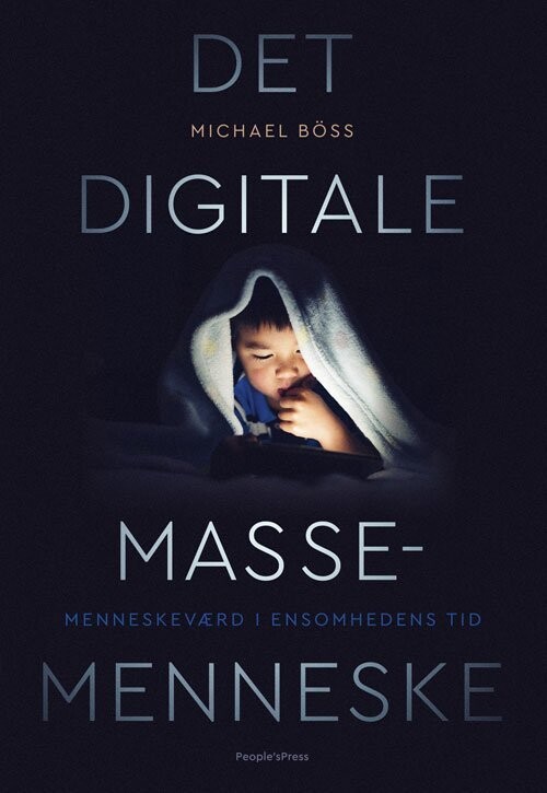Det Digitale Massemenneske - Michael Böss - Bog