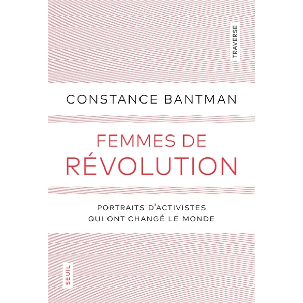 Femmes de révolution : portraits d'activistes qui ont changé le monde · Occasion