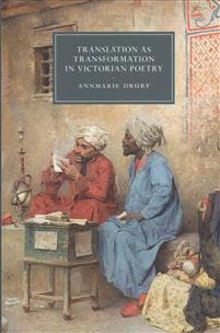 Translation as Transformation in Victorian Poetry