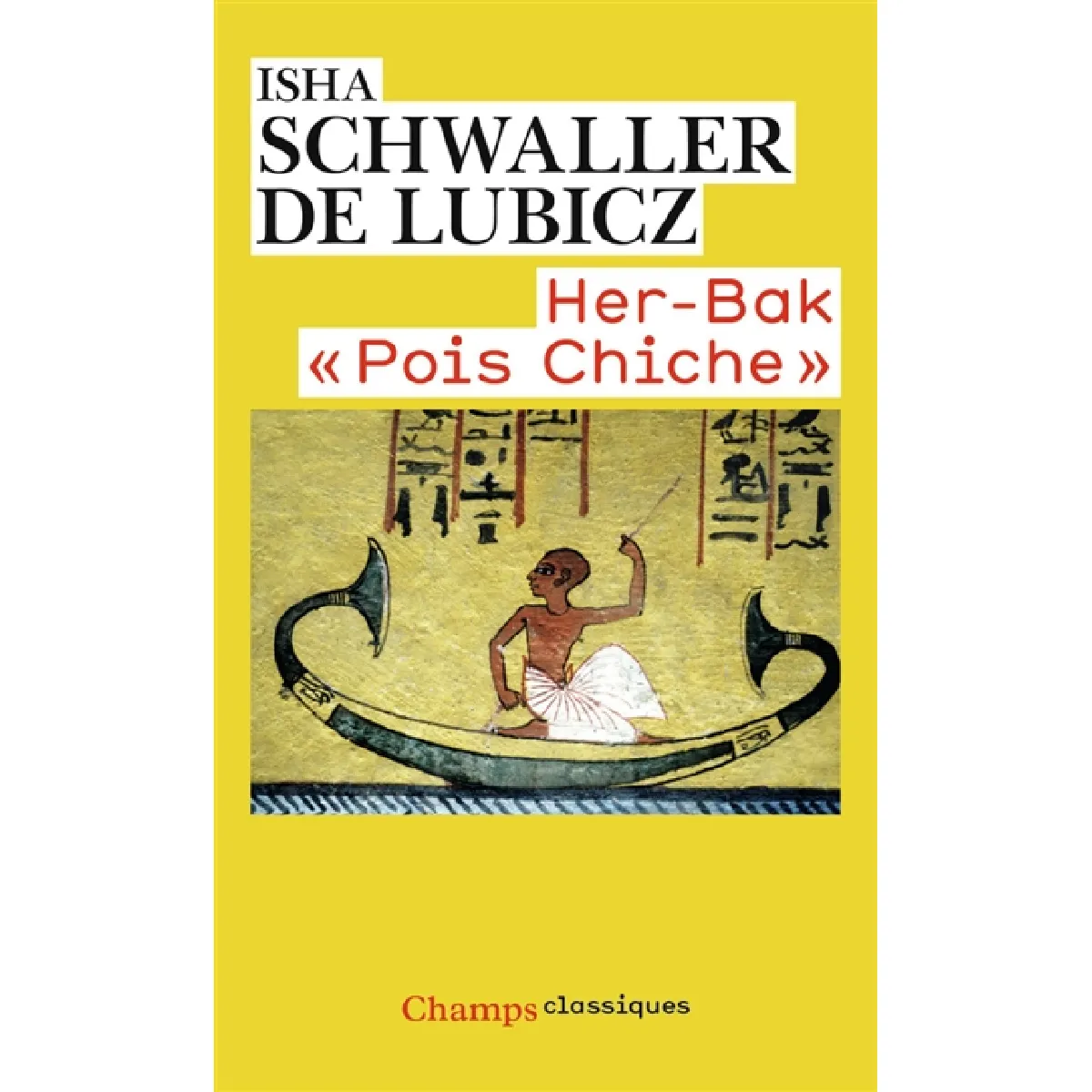 Her-Bak Pois Chiche : visage vivant de l'ancienne Egypte · Occasion