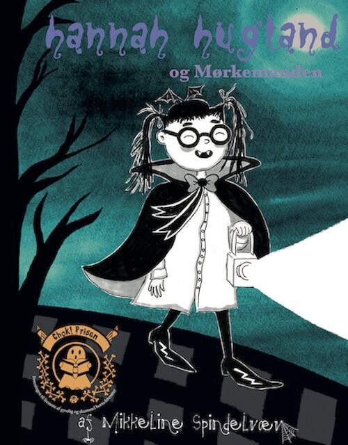 Hannah Hugtand Og Mørkemanden - Mikkeline Spindelvæv - Bog
