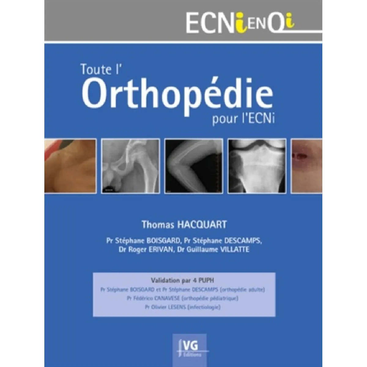 Toute l'orthopédie pour l'ECNi : validation par 4 PU-PH · Occasion