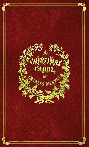 A Christmas Carol: With Original Illustrations In Full Color (Hardback)