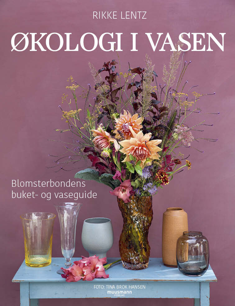 Økologi I Vasen - Rikke Lentz - Bog