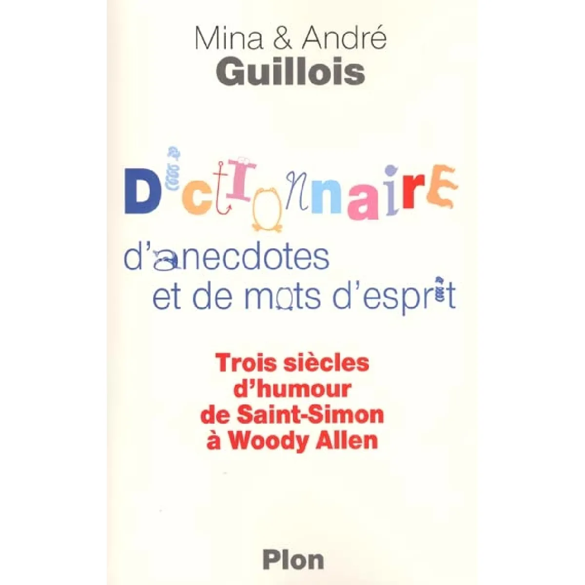 Dictionnaire d'anecdotes et de mots d'esprit · Occasion
